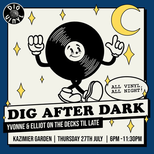 Dig After Dark #5 - Thursday 27 July 2023