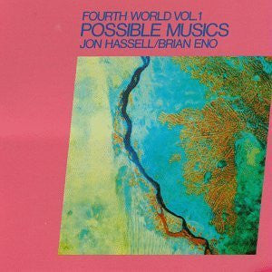 Jon Hassell / Brian Eno : Fourth World Vol. 1 - Possible Musics (LP, Album)