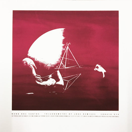 Nuno Dos Santos : Trigonometry Of Love Remixes (12", EP, Ltd)