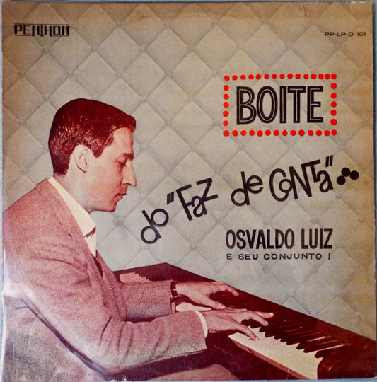 Osvaldo Luiz E Seu Conjunto : Boite Do "Faz De Conta"... (LP, Album)