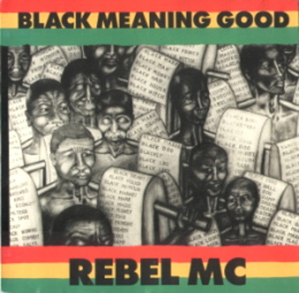Rebel MC : Black Meaning Good (LP, Album)