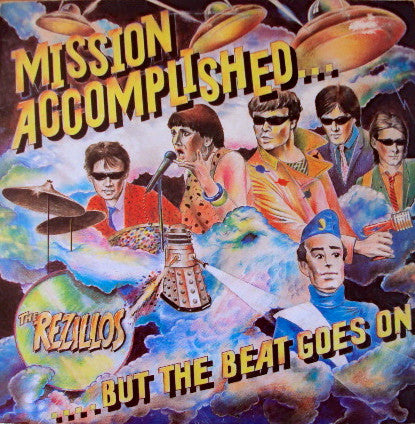 The Rezillos : Mission Accomplished... But The Beat Goes On (LP)