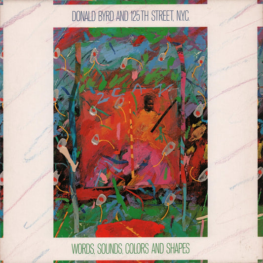 Donald Byrd And 125th Street, N.Y.C.* : Words, Sounds, Colors And Shapes (LP, Album)