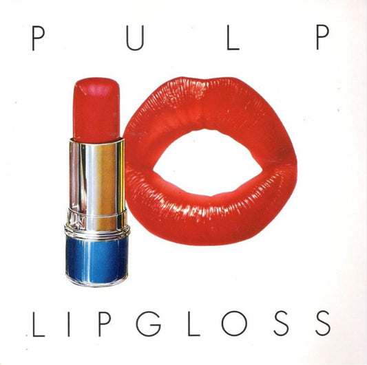 Pulp : Lipgloss (7", Single)