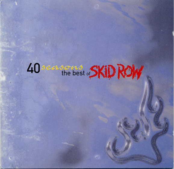 Skid Row : 40 Seasons: The Best Of Skid Row (CD, Comp, RE, RP)