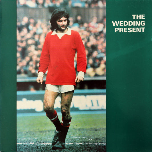 The Wedding Present : George Best (LP, Album, DMM)