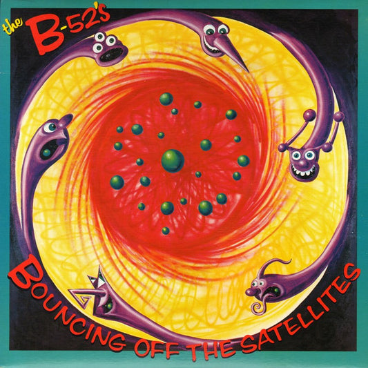 The B-52's : Bouncing Off The Satellites (LP, Album)