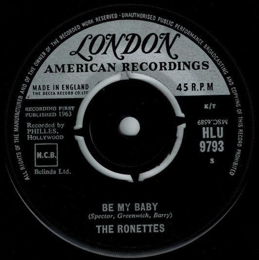 The Ronettes : Be My Baby / Tedesco And Pitman (7", Single)