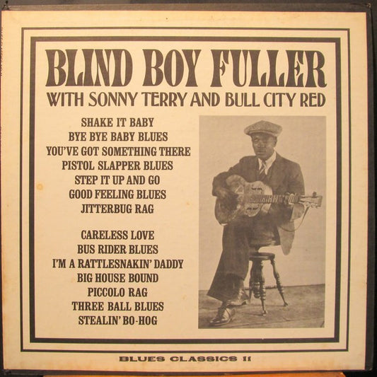 Blind Boy Fuller : Blind Boy Fuller With Sonny Terry And Bull City Red (LP, Comp, Mono)
