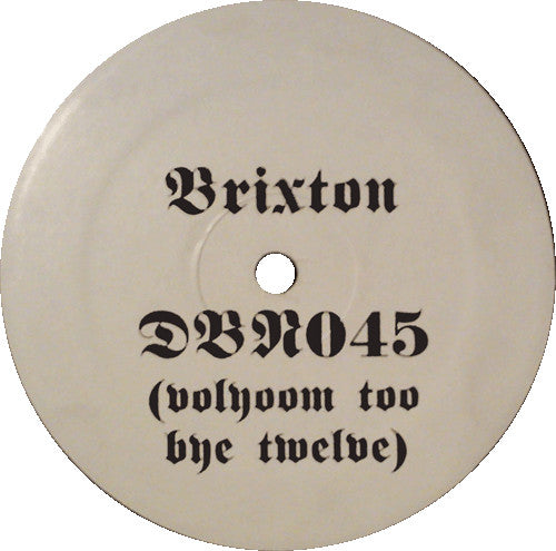 Brixton : Volyoom Too Bye Twelve (2x12")