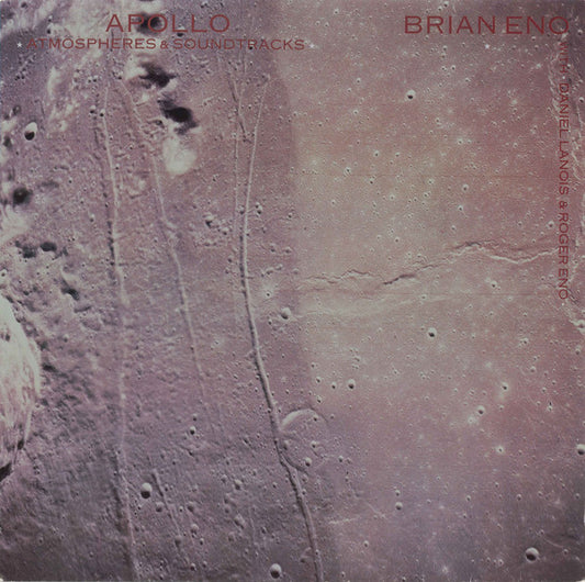 Brian Eno With Daniel Lanois & Roger Eno : Apollo (Atmospheres & Soundtracks) (LP, Album)