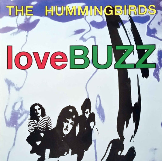 The Hummingbirds : Lovebuzz (LP, Album)