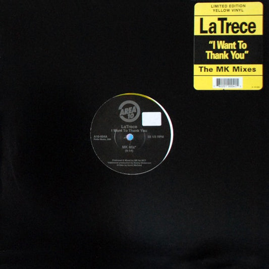 La Trece* : I Want To Thank You (The MK Mixes) (12", Ltd, Yel)