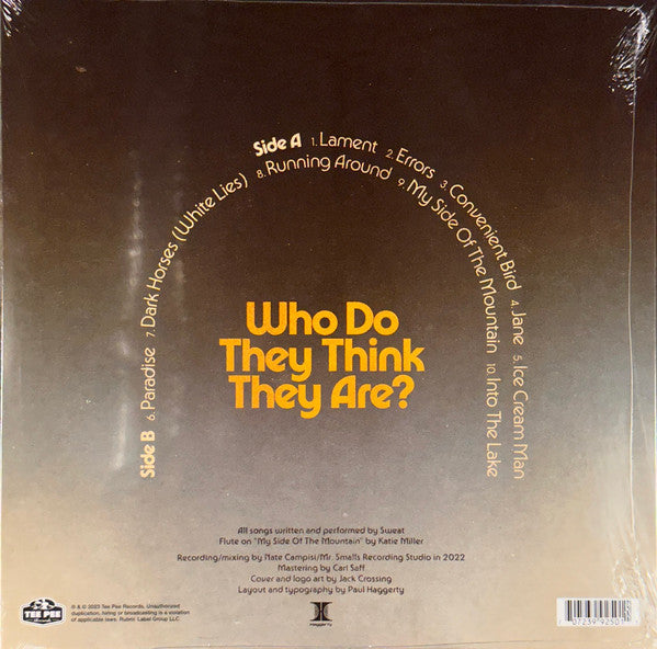 Sweat (18) : Who Do They Think They Are? (LP, Album, Ltd, Cle)