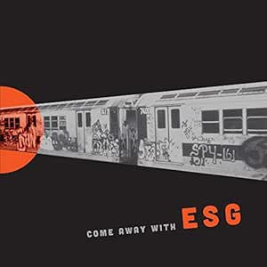 ESG : Come Away With ESG (LP, Album, Ltd, RE, Neo)
