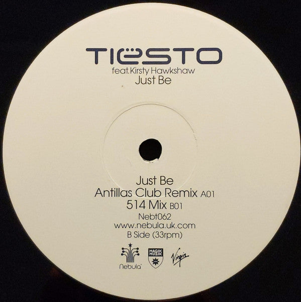DJ Tiësto Feat. Kirsty Hawkshaw : Just Be (12")