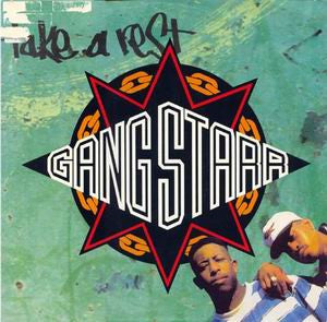 Gang Starr : Take A Rest / Who's Gonna Take The Weight (12", Single)