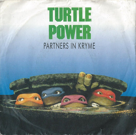 Partners In Kryme : Turtle Power (7", Single, M/Print, Inj)