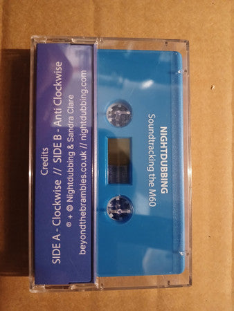 Nightdubbing, Sandra Clare : Soundtracking The M60 (Cass, Album, Ltd, S/Edition)