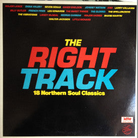 Various : The Right Track (18 Northern Soul Classics) (LP, Comp)