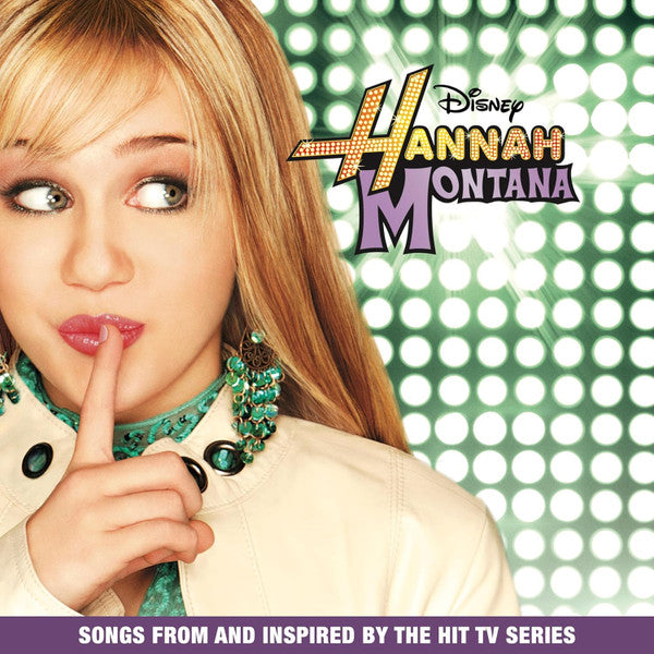 Hannah Montana : Hannah Montana (Songs From And Inspired By The Hit Tv Series) (LP, Album, RE, Gre)