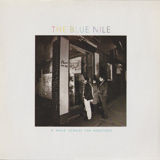 The Blue Nile : A Walk Across The Rooftops (LP, Album, RE)