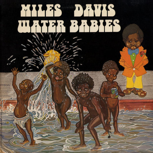 Miles Davis : Water Babies (LP, Album, Pit)