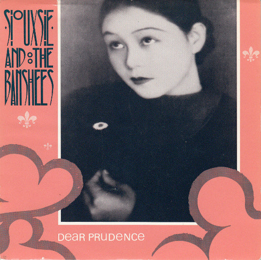 Siouxsie And The Banshees* : Dear Prudence (7", Single, Sil)
