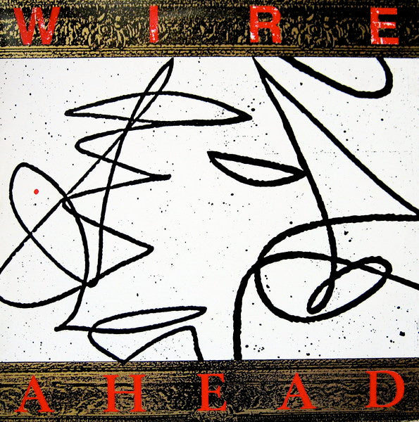 Wire : Ahead (12", Single)