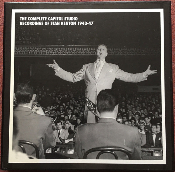 Stan Kenton : The Complete Capitol Studio Recordings Of Stan 