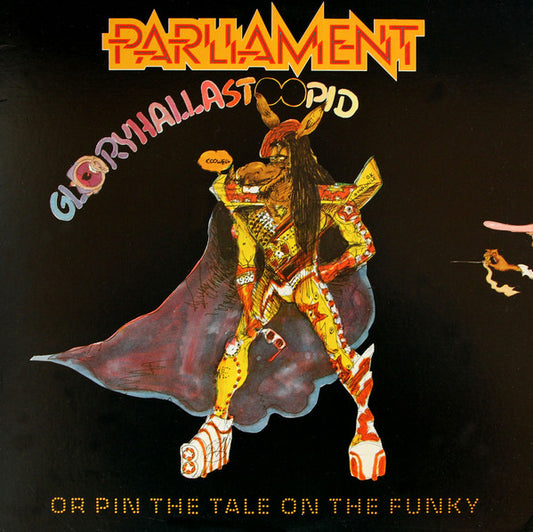 Parliament : GloryHallaStoopid (Pin The Tale On The Funky) (LP, Album, Gat)