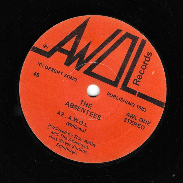 The Absentees (4) : If You Don't Want Me (7")