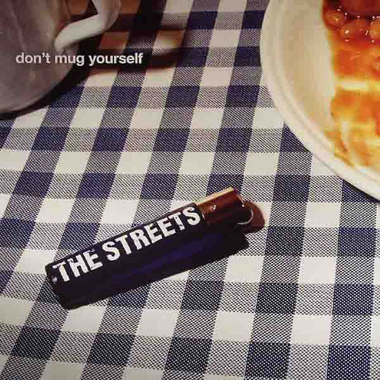 The Streets : Don't Mug Yourself (12")