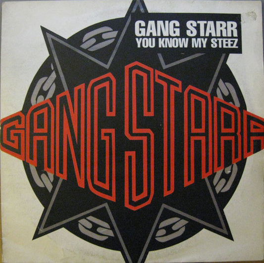Gang Starr : You Know My Steez (12")