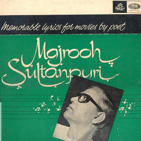 Majrooh Sultanpuri : Memorable Lyrics For Movies By Poet Majrooh Sultanpuri (LP, Comp)