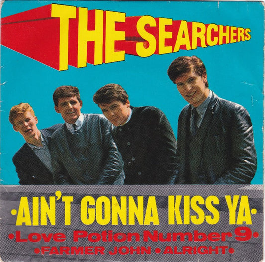 The Searchers : Ain't Gonna Kiss Ya (7", EP, Sol)