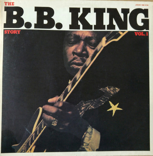 B.B. King : The B.B. King Story Vol.1 (LP, Comp, RE, RM)