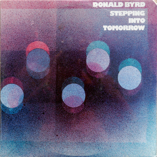 Donald Byrd : Stepping Into Tomorrow (LP, Album, Ter)