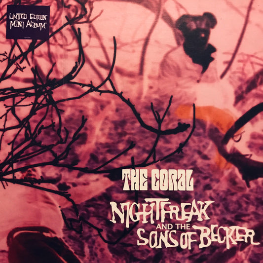 The Coral : Nightfreak And The Sons Of Becker (LP, MiniAlbum, Ltd)