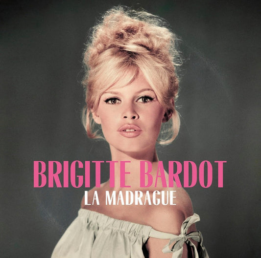 Brigitte Bardot : La Madrague (LP, Comp, RM, 180)