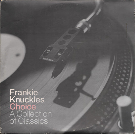 Frankie Knuckles : Choice - A Collection Of Classics (4xLP, Comp)