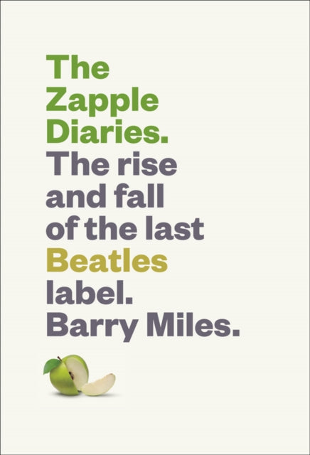 Book - The Zapple Diaries: The Rise And Fall Of The Last Beatles Label