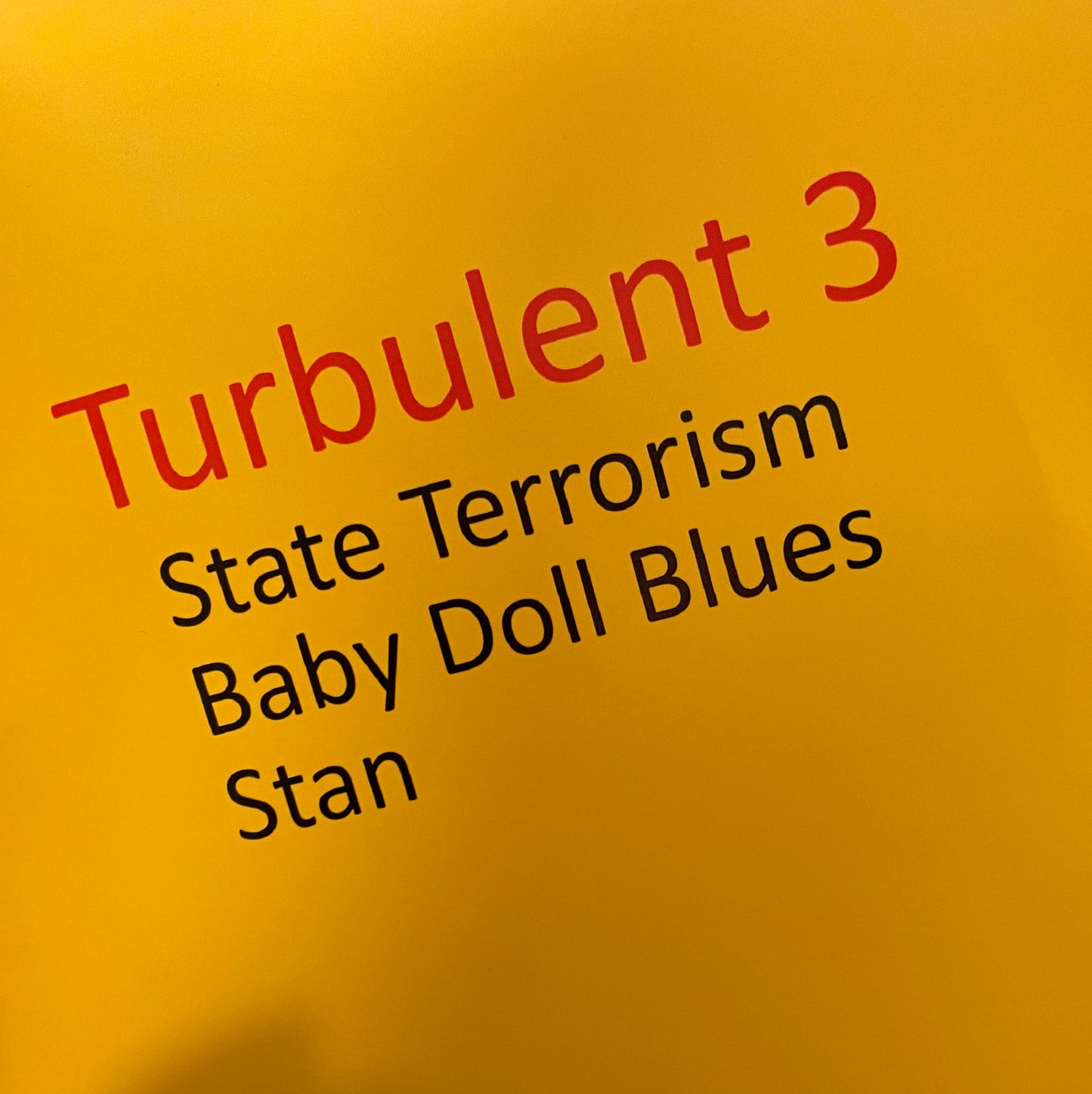 Turbulent 3 - State Terrorism / Baby Doll Blues (7") (M / M)