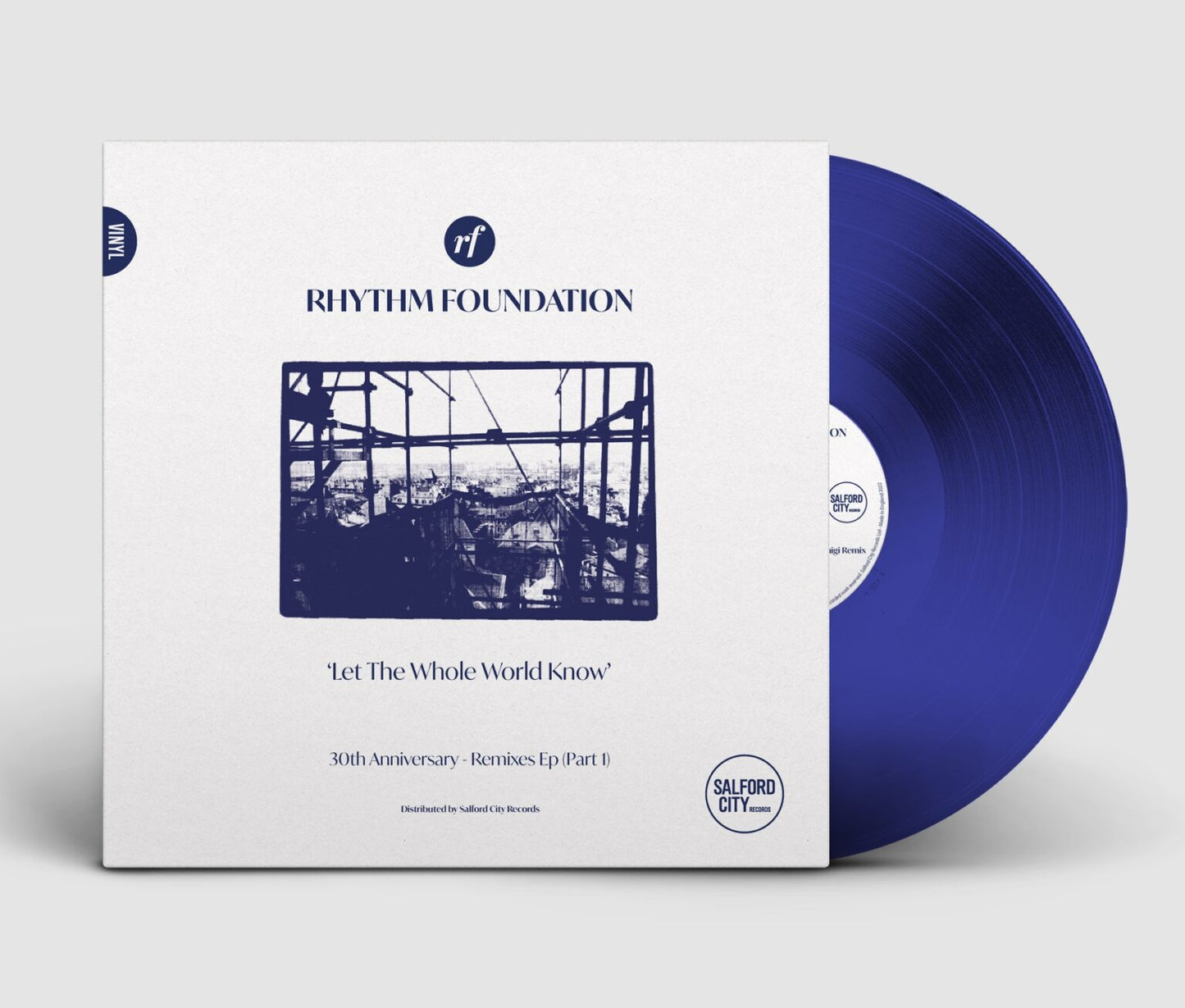 Rhythm Foundation - Let The Whole World Know 30th Anniversary Remixes EP Part 1 (12") (M / M)