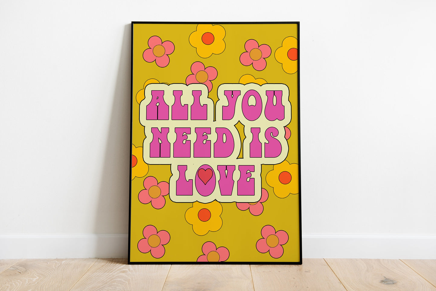 All You Need Is Love - Art Print