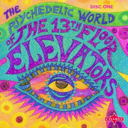 13th Floor Elevators : The Psychedelic World Of The 13th Floor Elevators (3xCD, Comp, RM + Box)