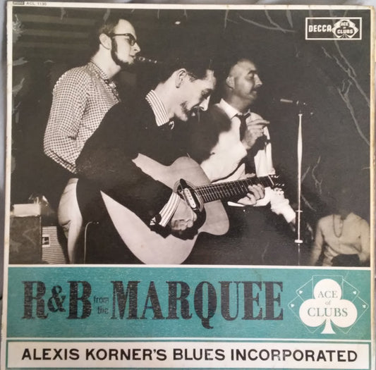 Alexis Korner’s Blues Incorporated* : R & B From The Marquee (LP, Album, Mono, RE)