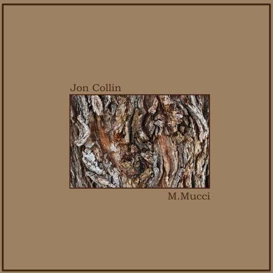 Jon Collin / M. Mucci : Split (LP, Album)