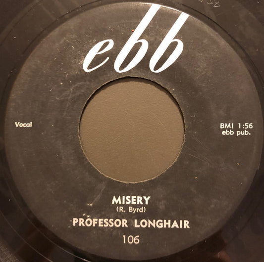 Professor Longhair : Misery / Look What You're Doin' To Me  (7", Single)