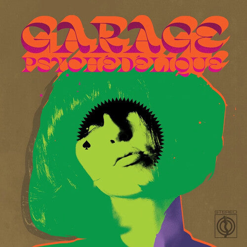 Various : Garage Psychédélique (The Best Of Garage Psych And Pzyk Rock 1965-2019) (2xLP, Comp)